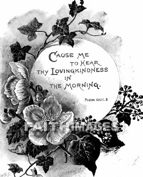 lovingkindness, listen, hear, morning, Lord's, God's, mornings