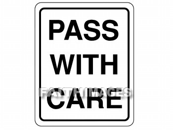 Pass, care, sign, signboard, signage, signboards, message, information, communicate silently, non, verbally, signal, passes, cares, signs, messages, signals